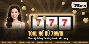 Hình minh họa bài viết: Tool Nổ Hũ 78win Bí Quyết Quay Hũ Dễ Trúng Jackpot 2025